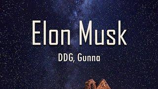 DDG Gunna - Elon Musk Lyrics  fantastic lyrics