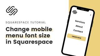 How to Change Your Mobile Menu Font Size in Squarespace 7.1