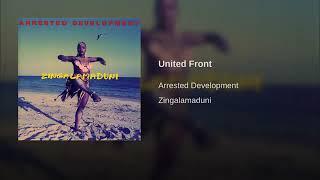 Arrested Development - United Front Audio