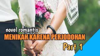 part 1 - Novel romantis Menikah Karena perjodohan - Baju ganti