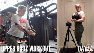 Upper Body Workout  Powerbuilding  Day 51
