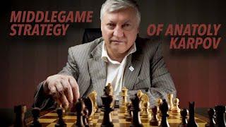 Middlegame Strategy of Anatoly Karpov by GM Ben Finegold