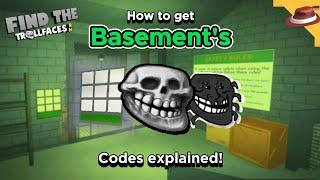 How to get All Basements Trollfaces  Find the Trollfaces Re-memed