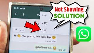 WhatsApp Edit Message Not Showing  WhatsApp Edited Message Kya Hai  WhatsApp Edit Message Features