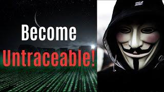 Become Anonymous Online in 9 SIMPLE steps 2023 For Beginners