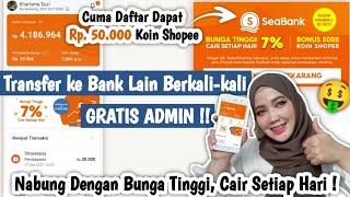 Cara Mudah Buka Rekening SeaBank Milik Shopee  Bunga Tinggi Transfer Bebas Admin Diawasi OJK