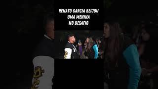 Renato Garcia beijou sua namorada no desafio das mulheres #shorts #renatogarcia