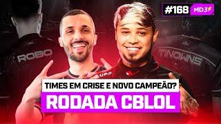 RODADA CBLOL Times em CRISE e NOVO CAMPEÃO? — #MD3 #168