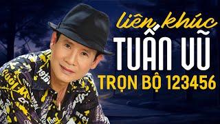 Liên Khúc TUẤN VŨ Trọn Bộ 12345 Hay Nhất - LK Ngày Xưa Anh Nói Sôi Động - Nhạc Vàng Chất Lượng Cao