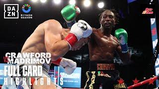 TERENCE CRAWFORD VS. ISRAIL MADRIMOV  FULL CARD HIGHLIGHTS