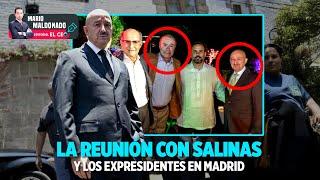 La reunión con Salinas y los expresidentes en Madrid