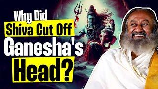 Why Did Shiva Cut Off Ganeshas Head?  The Real Meaning Behind The Story  Gurudev