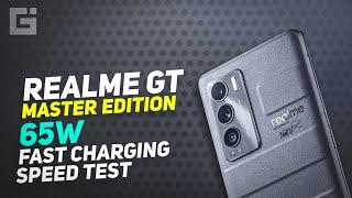 Realme GT Master Edition 65W Fast Charging Test - 0 to 100% in 30 min O