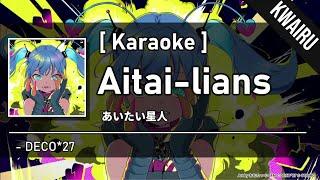 Karaoke Aitai-lians - DECO*27