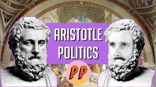 Aristotle - Politics  Political Philosophy