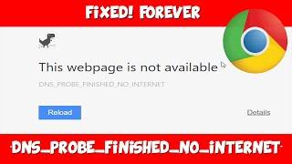 How to Fix DNS Probe Finished No Internet Error On Chrome Updated