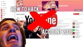 How To Hack Youtube Account NEW 2016