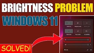 HOW TO FIX WINDOWS 11 BRIGHTNESS PROBLEM  BRIGHTNESS CONTROL NOT WORKING