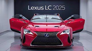 Lexus LC 2025 Reborn with Power & Efficiency