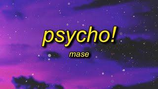 MASN - Psycho Lyrics  i might just go psycho