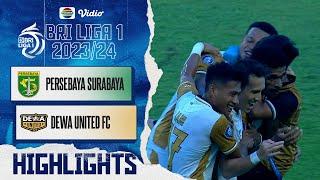 Persebaya Surabaya VS Dewa United FC - Highlights  BRI Liga 1 20232024