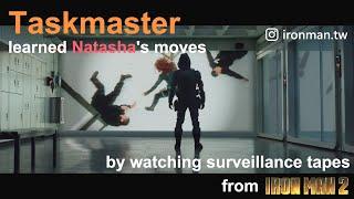 Taskmaster learned Natashas moves by watching surveillance tapes from Iron Man 2.