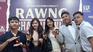 Mizo Vlog RAWNG CHAWHPAWLH movie premiere hlimthla leh vlog nawi te te