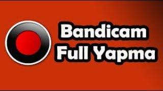 BANDİCAM FULL YAPMA 2018