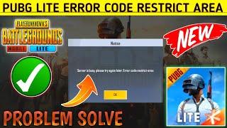  Pubg Mobile Lite Server Is Busy Please Try Again Later 2022  Error Code Restrict Area Pubg Lite