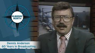 Dennis Anderson 60 Years in Broadcasting
