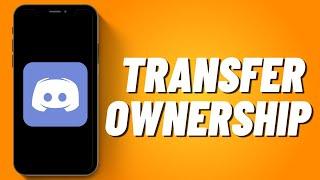 How to Transfer Ownership on Discord 2023