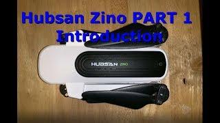 Hubsan Zino Folding GPS 3 Axis Camera Drone Part 1 The Introduction