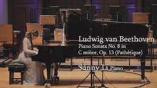 Sunny Li - Beethoven - Piano Sonata No. 8 in C minor Op. 13 Pathétique - 4K