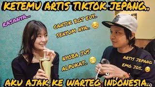 NGAJAK ARTIS TIKTOK CEWEK JEPANG TERKENAL NYOBA MAKAN DI WARTEG  CANTIK PARAH SIH INI  SENYUMNYA