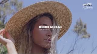 Nikko Culture - Someone Elses Love feat  Tina Lm