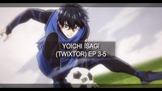 Blue lock  Yoichi isagi EP 3-5 twixtor HD