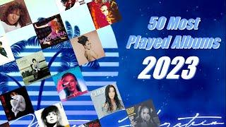 50 Most Played Albums of 2023