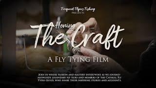 Catskill Fly Tying Stories  Honing the Craft 2024  Full Documentary Film