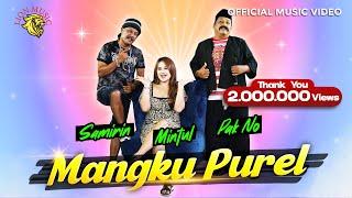 MANGKU PUREL - Woko Channel Pak No Mintul Samirin Official Music Video LION MUSIC