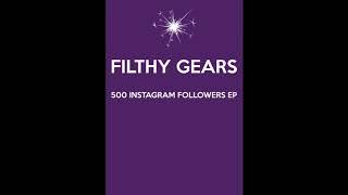Filthy Gears - Medusas head grime instrumental