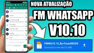 Saiu Nova Atualização WhatsApp FM Versão 10.10 Funcionando Versão Final