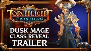 Torchlight Frontiers  Dusk Mage Class Reveal Trailer