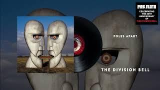 Pink Floyd - Poles Apart The Division Bell 30th Anniversary Official Audio
