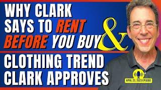 Full Show Do This Before You Buy a Home in a New City and Clothing Trend Clark Actually Likes