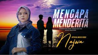 Najwa - Mengapa Menderita Official Music Video