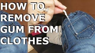 How To Remove Gum From Clothes   SIMPLE