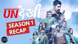 Undekhi Season 1 Recap in Hindi  Season 1 Explained  The Explanations Loop