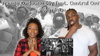 Freeze Corleone 667 feat. Central Cee - Polémique - REACTION