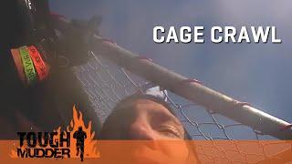 Cage Crawl Experience this Tough Mudder Obstacle  Tough Mudder