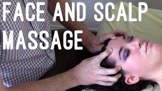 Massage Tutorial Face and scalp myofascial release